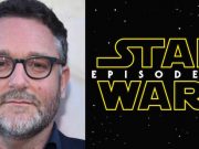 ‘Star Wars: Episode IX’ loses writer/director Colin Trevorrow over movie vision