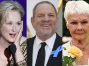 Meryl Streep, Judi Dench slam Weinstein over sexual harassment claims