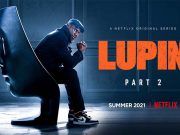 ‘Lupin’ series to return Summer 2021